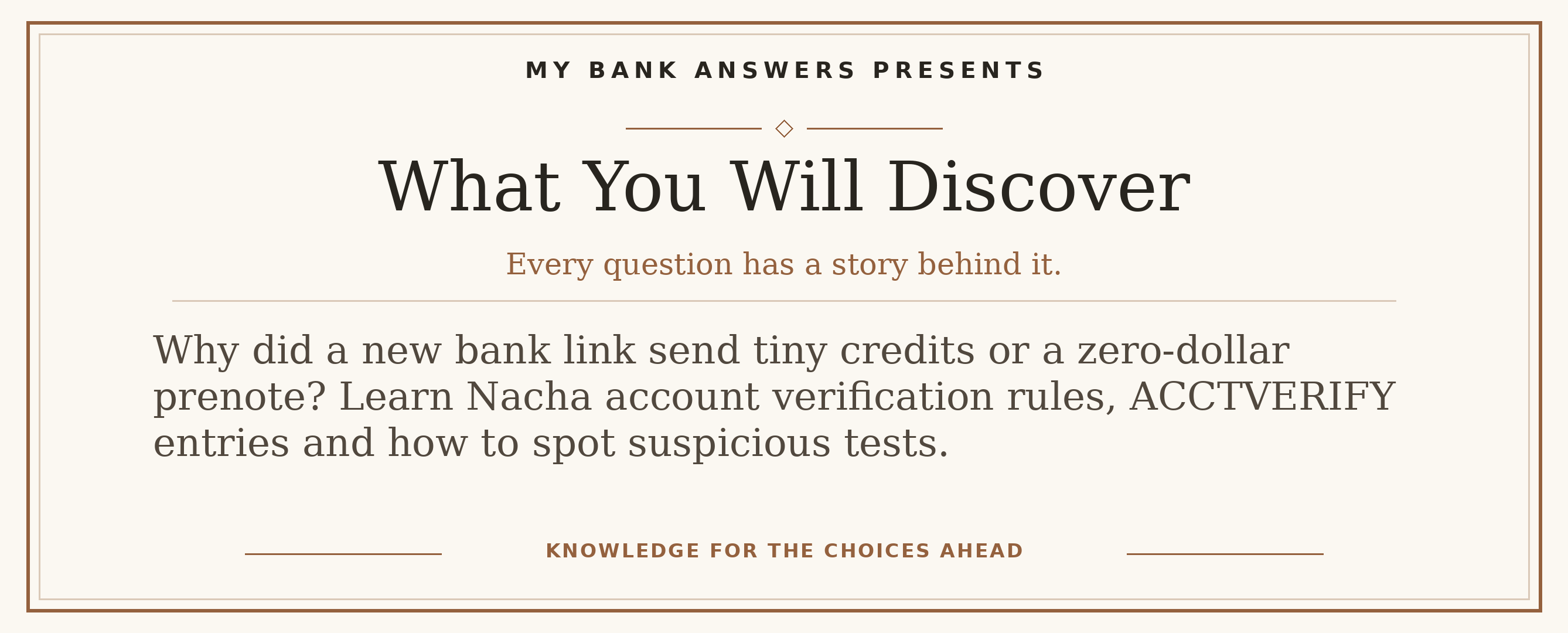 Editorial introduction: Why did a new bank link send tiny credits or a zero-dollar prenote? Learn Nacha account verification rules, ACCTVERIFY entries and how to spot