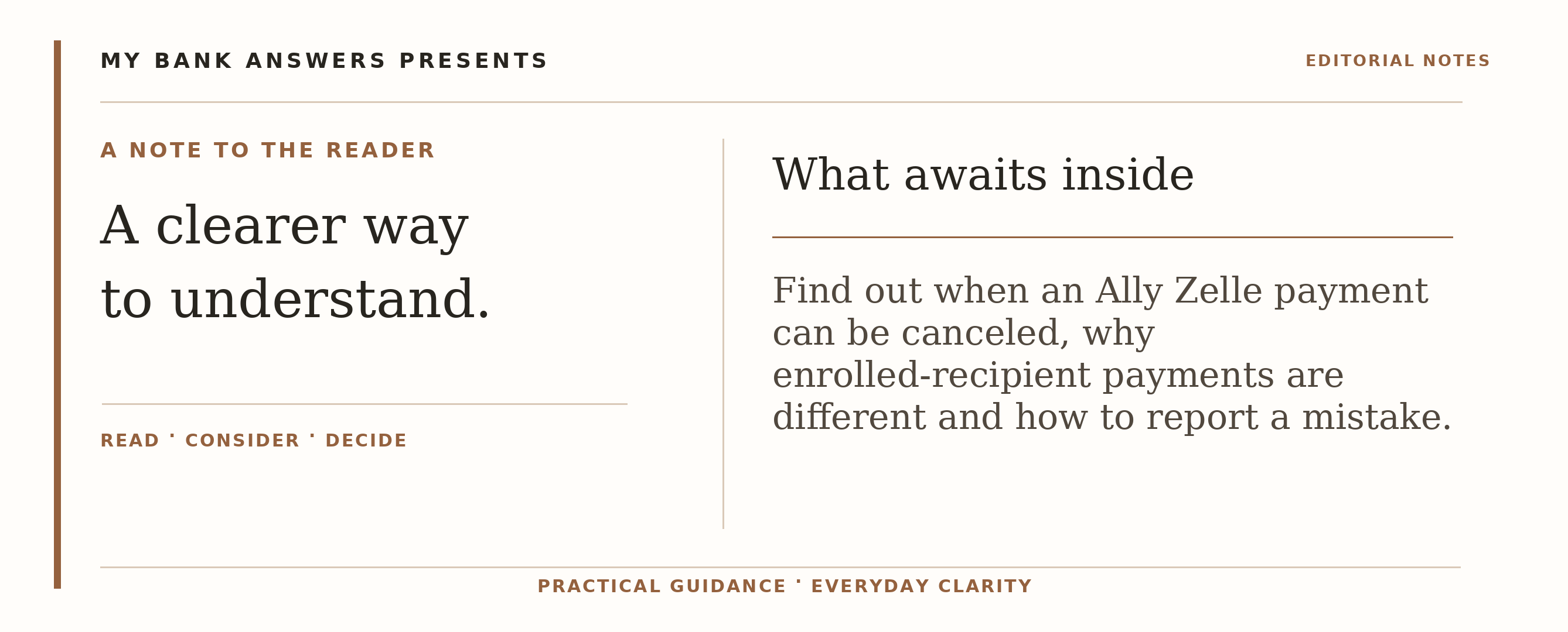 Editorial introduction: Find out when an Ally Zelle payment can be canceled, why enrolled-recipient payments are different and how to report a mistake.