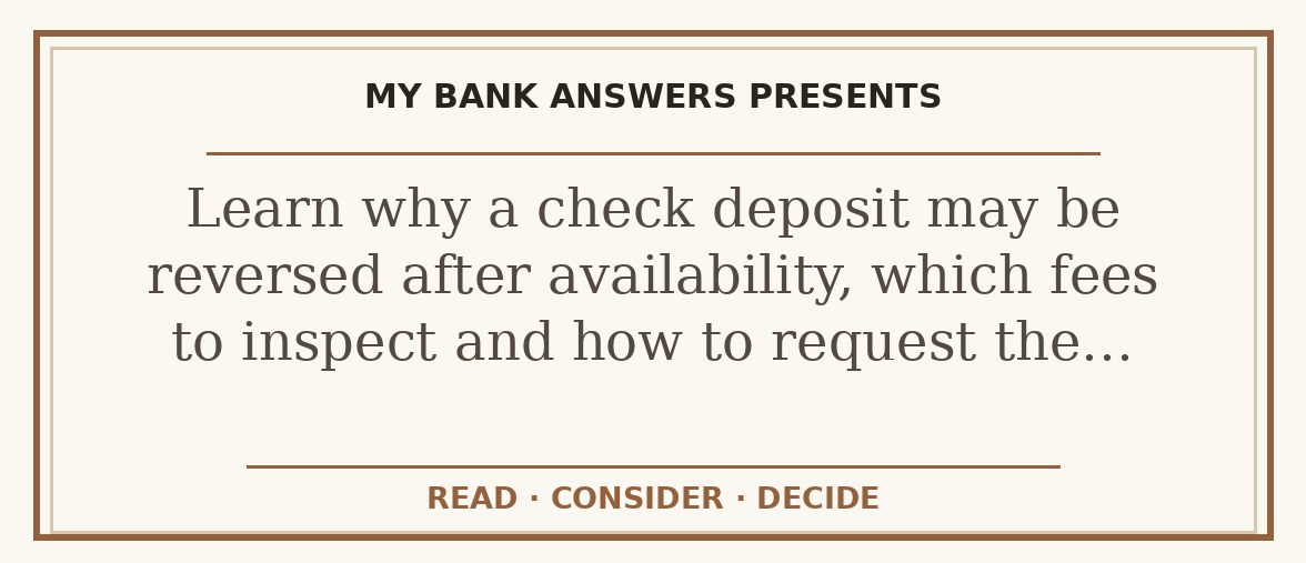 Editorial guide: Learn why a check deposit may be reversed after availability, which fees to inspect and how to request the…