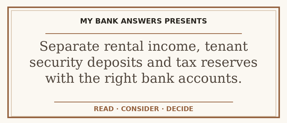Editorial guide: Separate rental income, tenant security deposits and tax reserves with the right bank accounts.