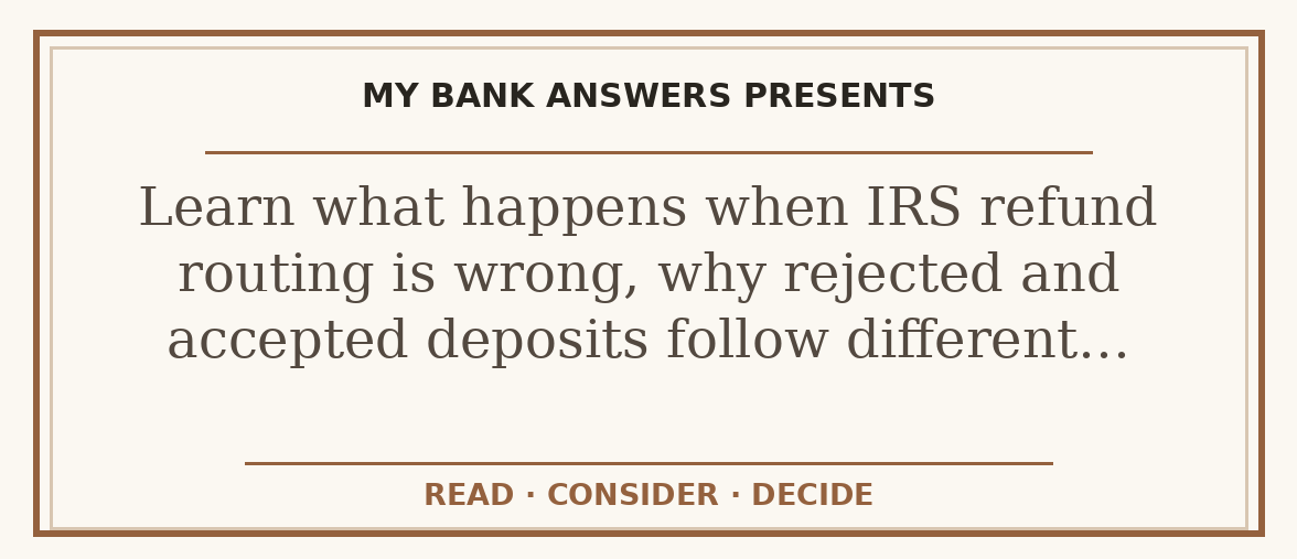 Editorial guide: Learn what happens when IRS refund routing is wrong, why rejected and accepted deposits follow different…