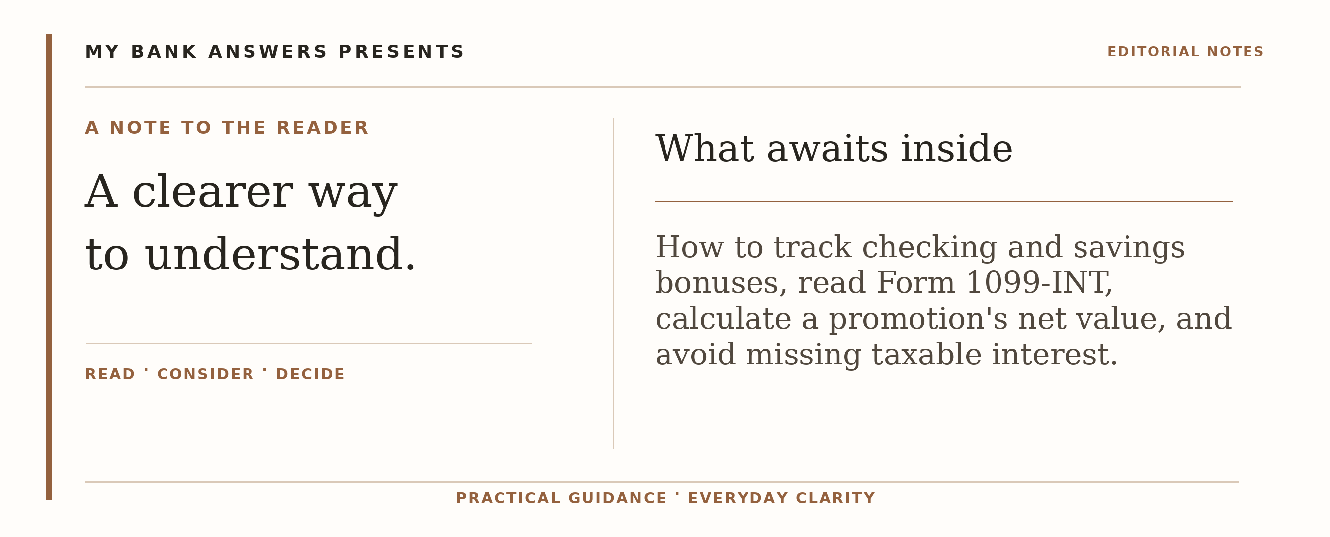 Editorial introduction: How to track checking and savings bonuses, read Form 1099-INT, calculate a promotion's net value, and avoid missing taxable interest.