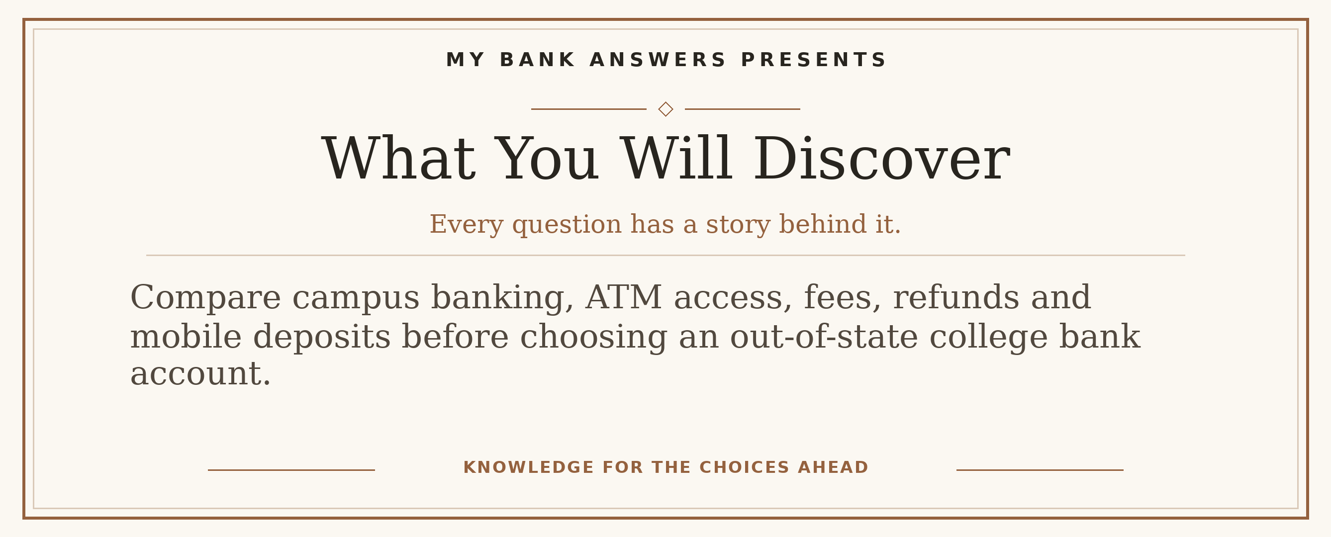 Editorial introduction: Compare campus banking, ATM access, fees, refunds and mobile deposits before choosing an out-of-state college bank account.