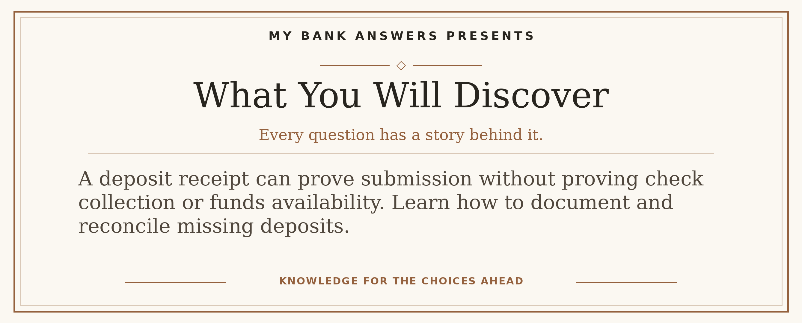 Editorial introduction: A deposit receipt can prove submission without proving check collection or funds availability. Learn how to document and reconcile missing dep