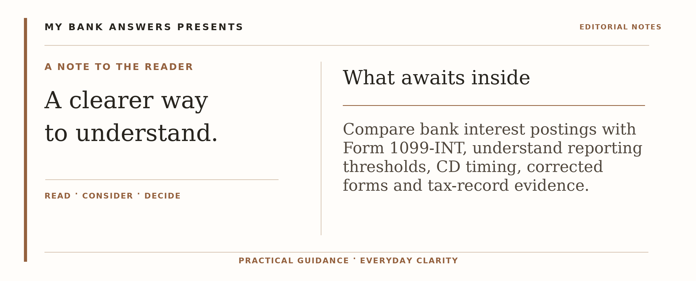 Editorial introduction: Compare bank interest postings with Form 1099-INT, understand reporting thresholds, CD timing, corrected forms and tax-record evidence.