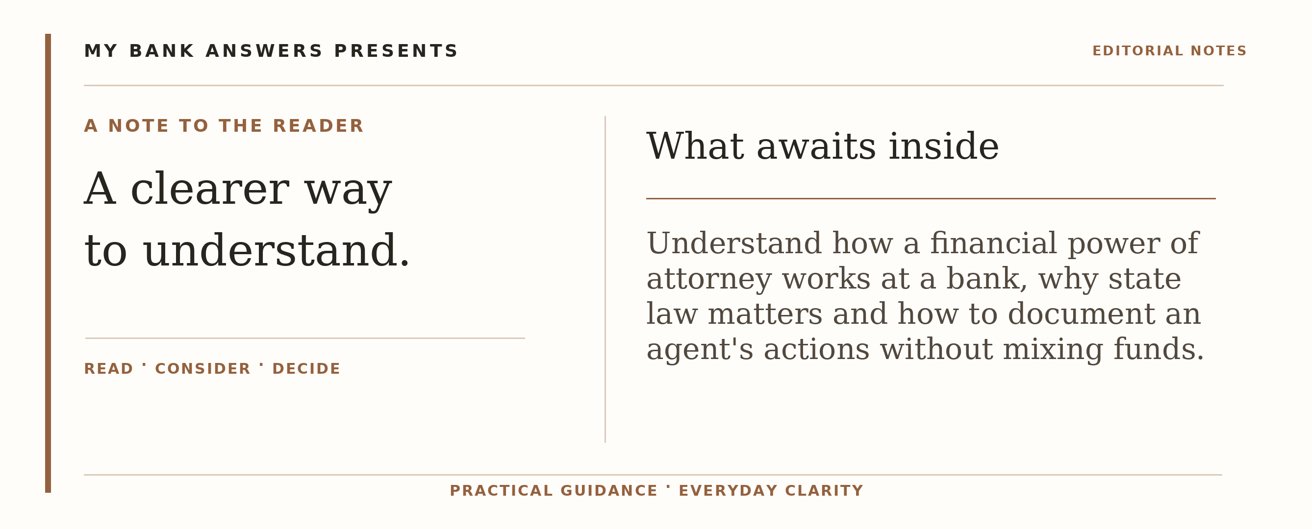 Editorial introduction: Understand how a financial power of attorney works at a bank, why state law matters and how to document an agent's actions without mixing fund