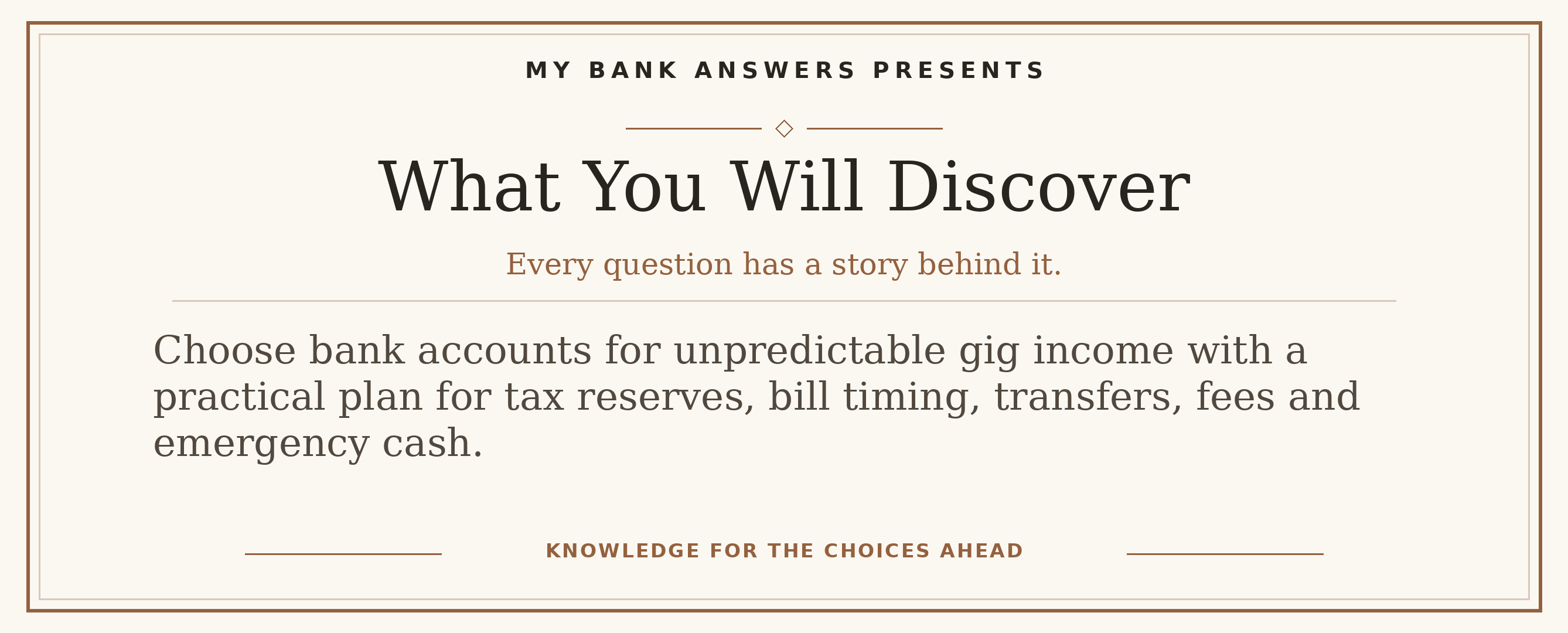 Editorial introduction: Choose bank accounts for unpredictable gig income with a practical plan for tax reserves, bill timing, transfers, fees and emergency cash.