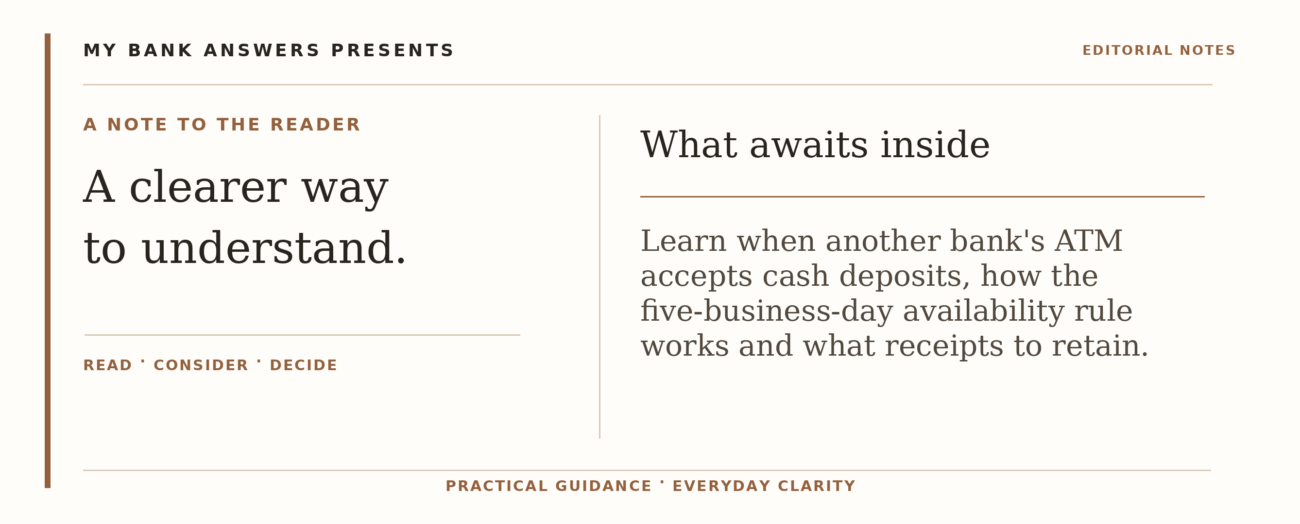 Editorial introduction: Learn when another bank's ATM accepts cash deposits, how the five-business-day availability rule works and what receipts to retain.