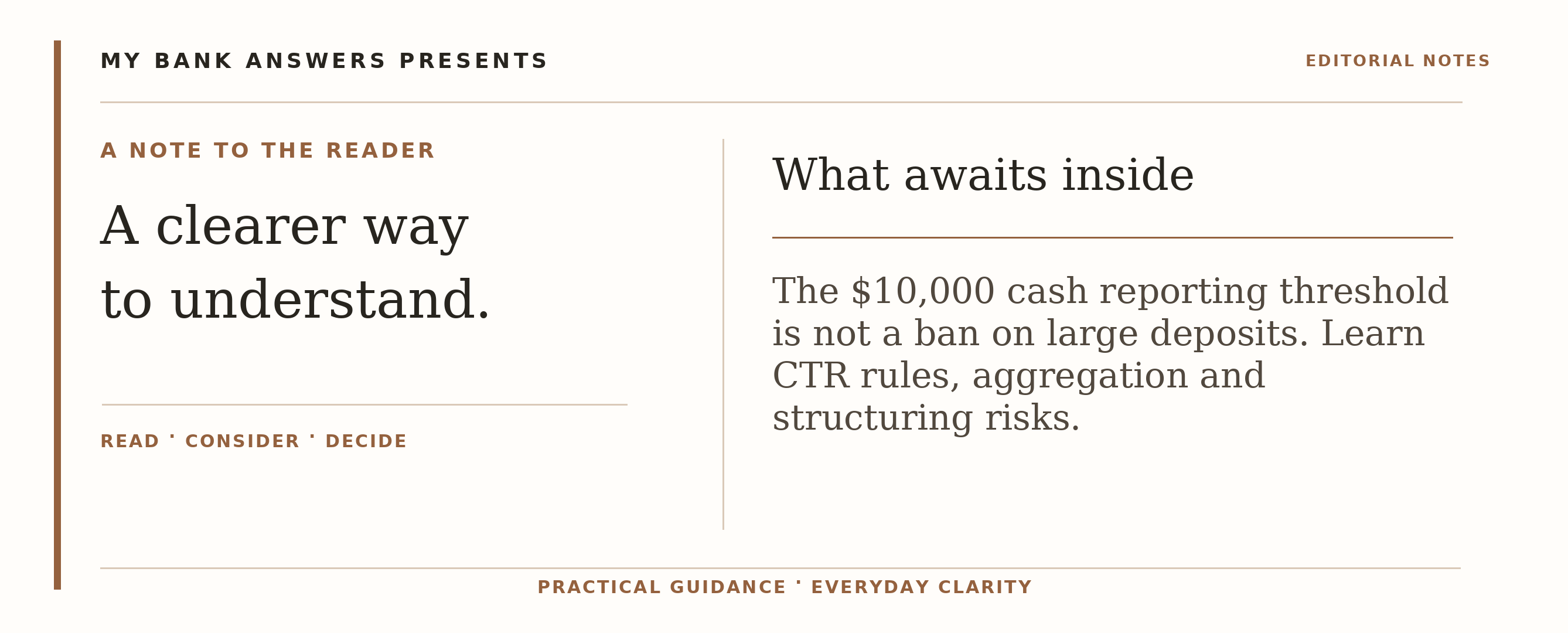Editorial introduction: The $10,000 cash reporting threshold is not a ban on large deposits. Learn CTR rules, aggregation and structuring risks.