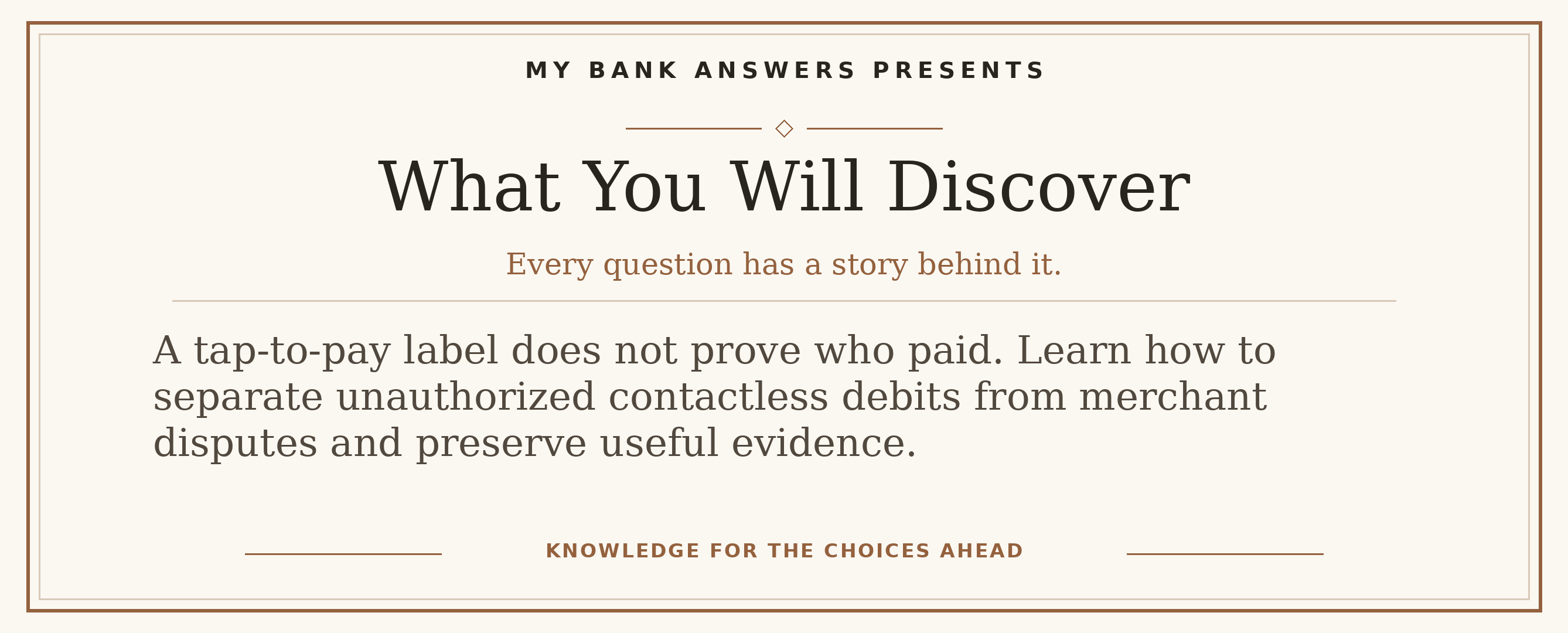 Editorial introduction: A tap-to-pay label does not prove who paid. Learn how to separate unauthorized contactless debits from merchant disputes and preserve useful e