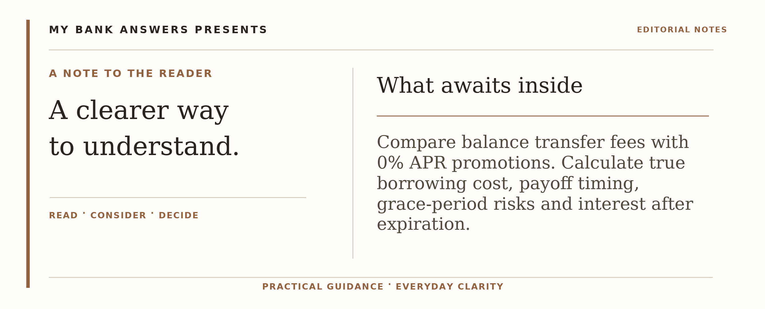 Editorial introduction: Compare balance transfer fees with 0% APR promotions. Calculate true borrowing cost, payoff timing, grace-period risks and interest after expi