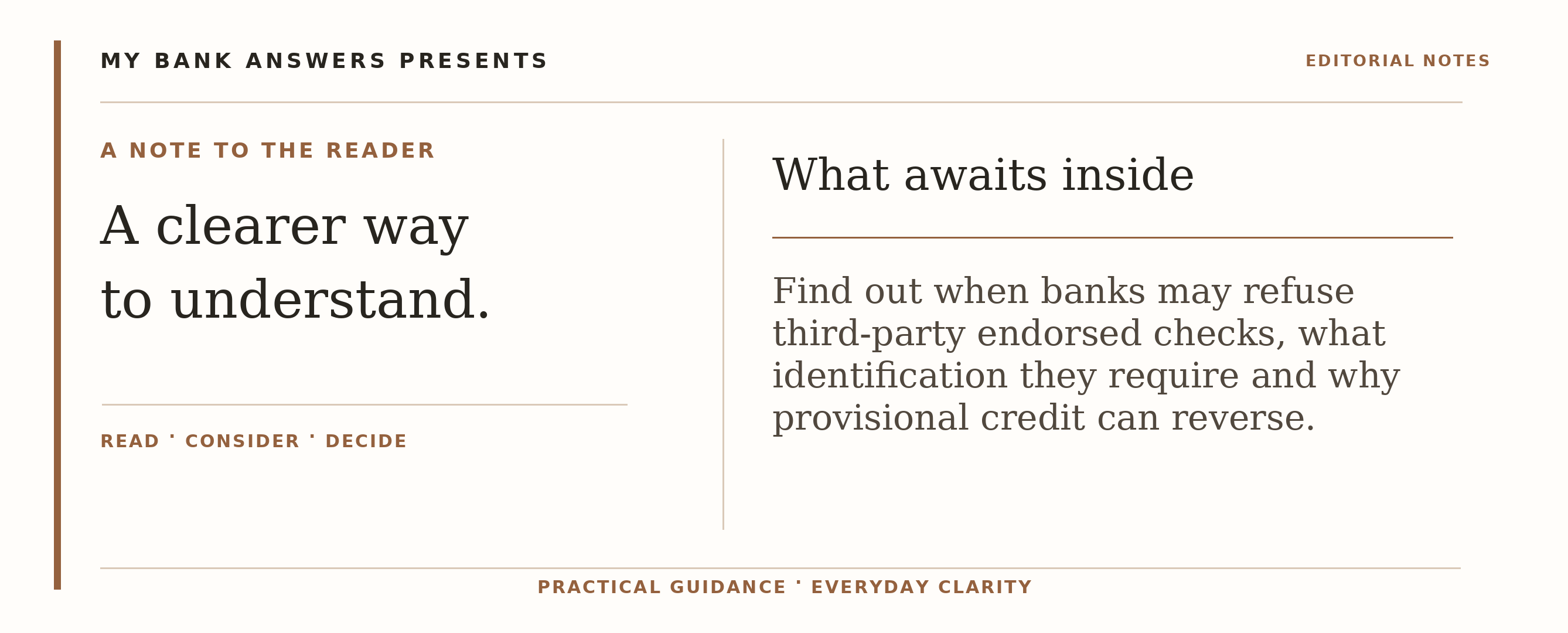 Editorial introduction: Find out when banks may refuse third-party endorsed checks, what identification they require and why provisional credit can reverse.