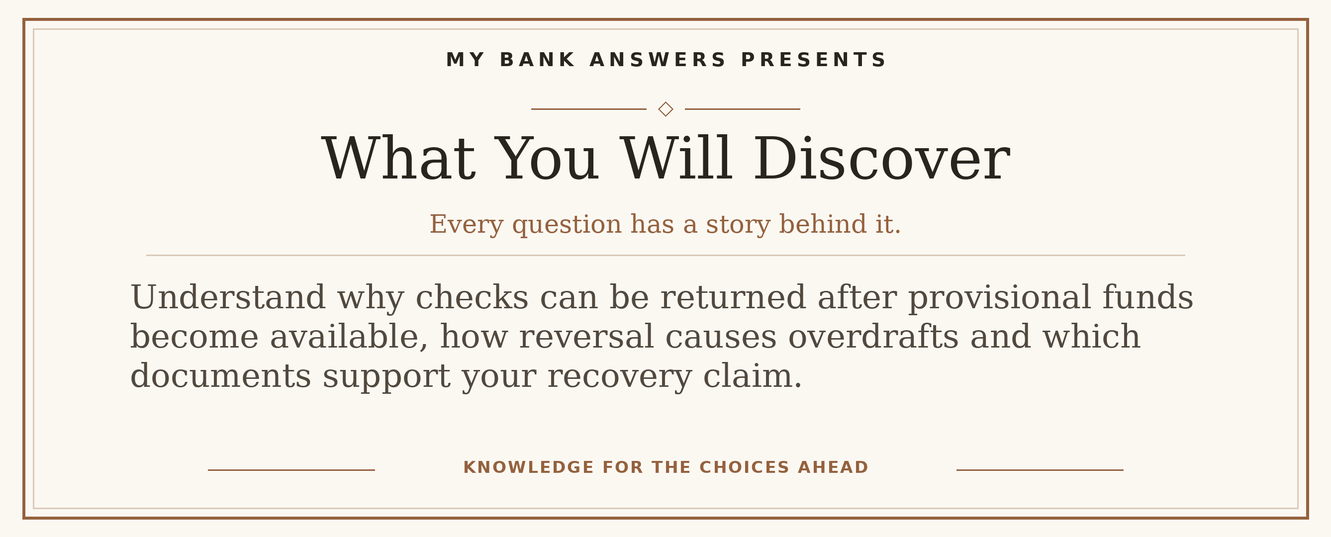 Editorial introduction: Understand why checks can be returned after provisional funds become available, how reversal causes overdrafts and which documents support you