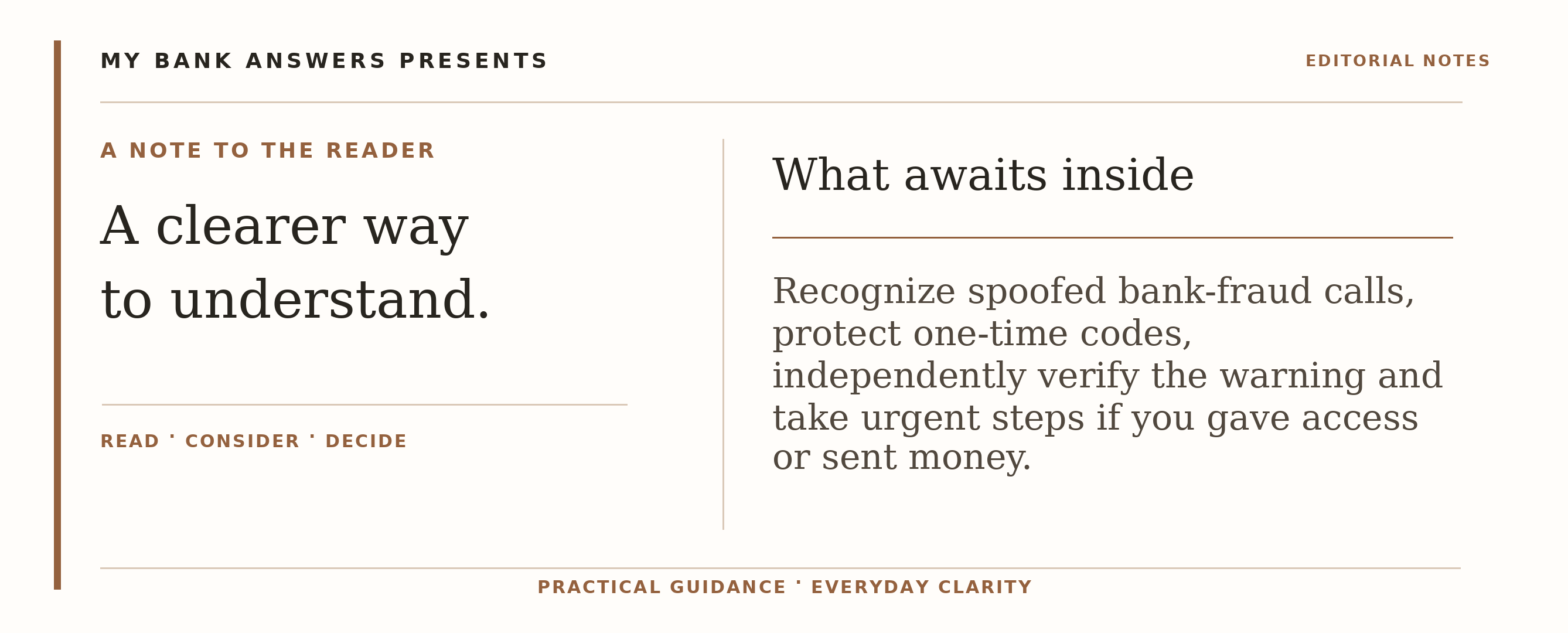 Editorial introduction: Recognize spoofed bank-fraud calls, protect one-time codes, independently verify the warning and take urgent steps if you gave access or sent 