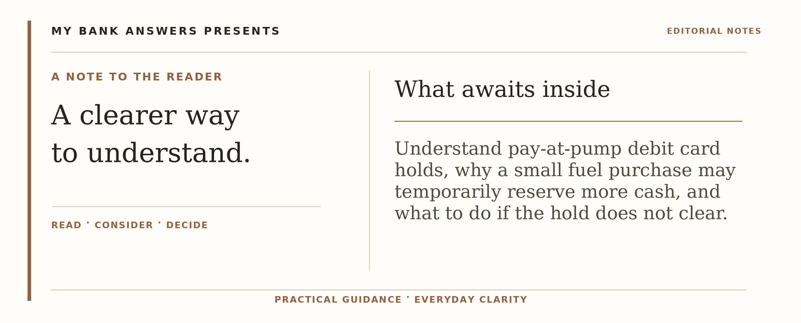 Editorial introduction: Understand pay-at-pump debit card holds, why a small fuel purchase may temporarily reserve more cash, and what to do if the hold does not clea