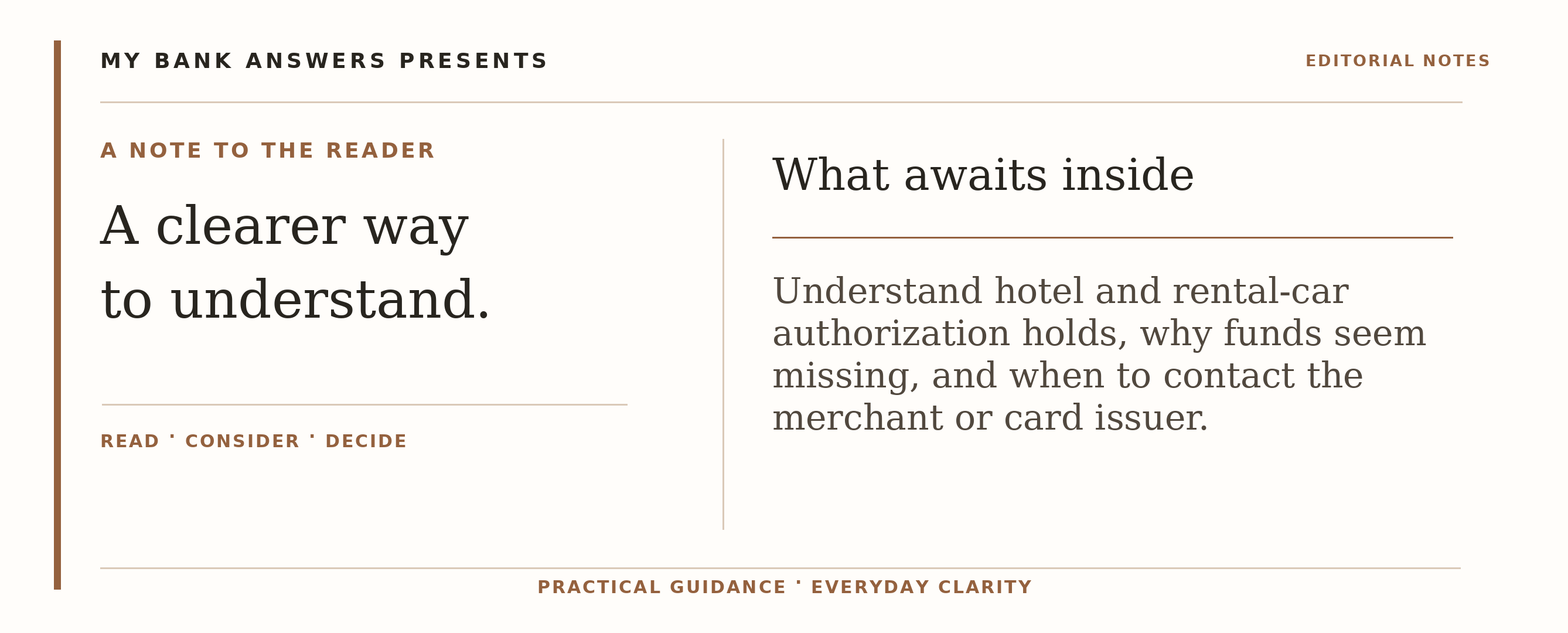 Editorial introduction: Understand hotel and rental-car authorization holds, why funds seem missing, and when to contact the merchant or card issuer.