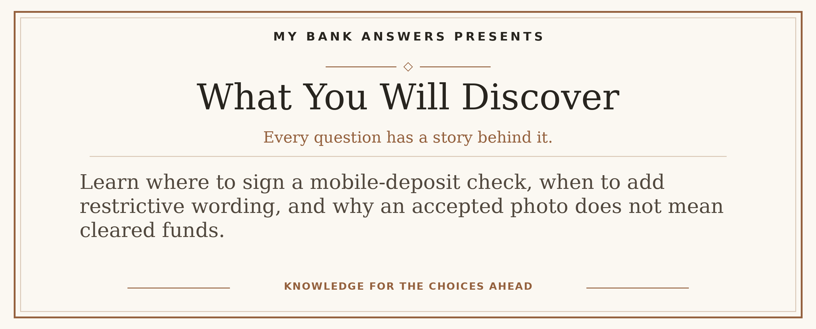 Editorial introduction: Learn where to sign a mobile-deposit check, when to add restrictive wording, and why an accepted photo does not mean cleared funds.