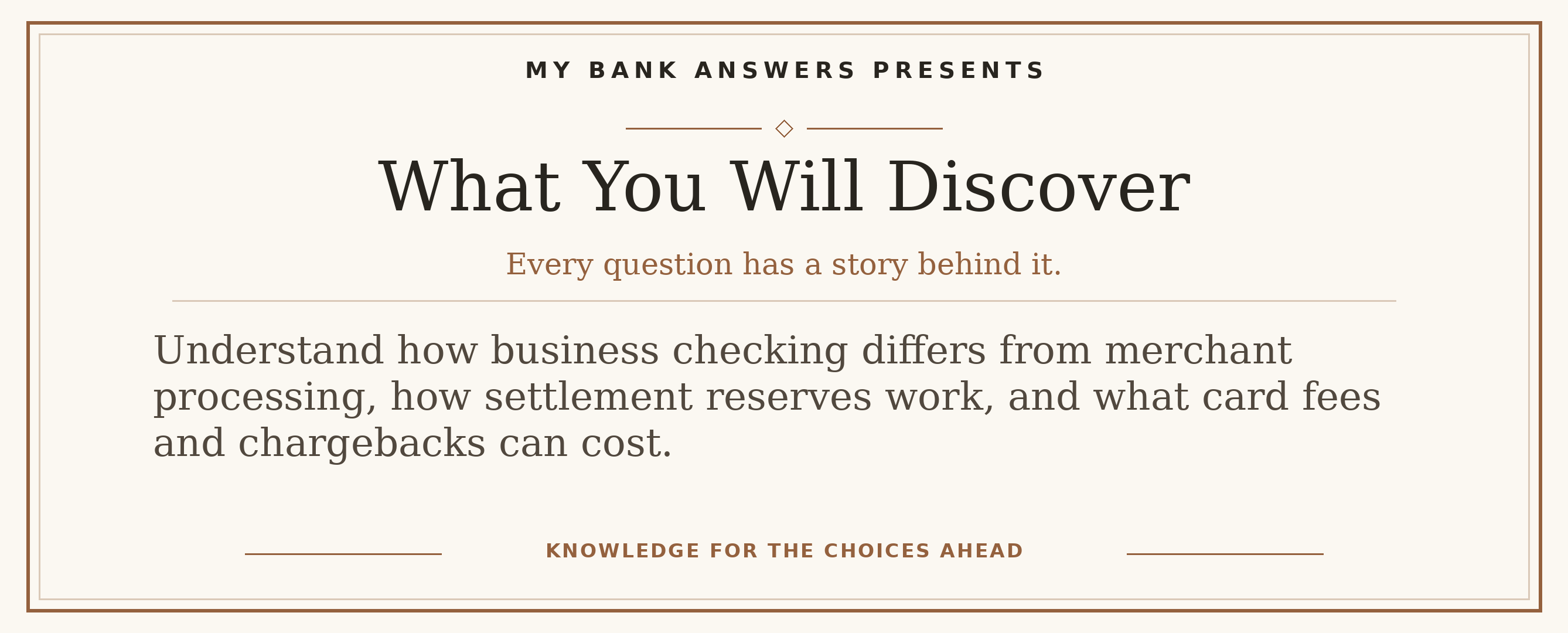 Editorial introduction: Understand how business checking differs from merchant processing, how settlement reserves work, and what card fees and chargebacks can cost.