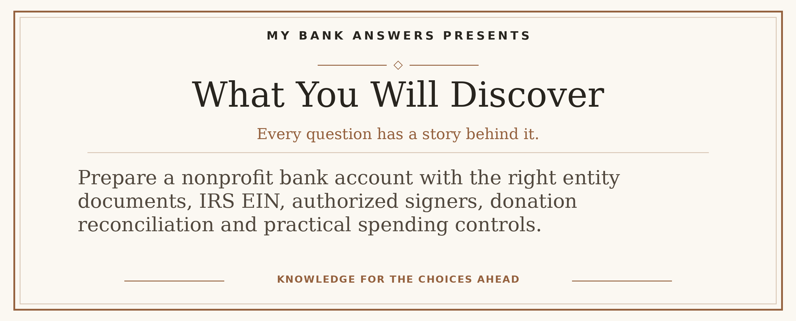Editorial introduction: Prepare a nonprofit bank account with the right entity documents, IRS EIN, authorized signers, donation reconciliation and practical spending 