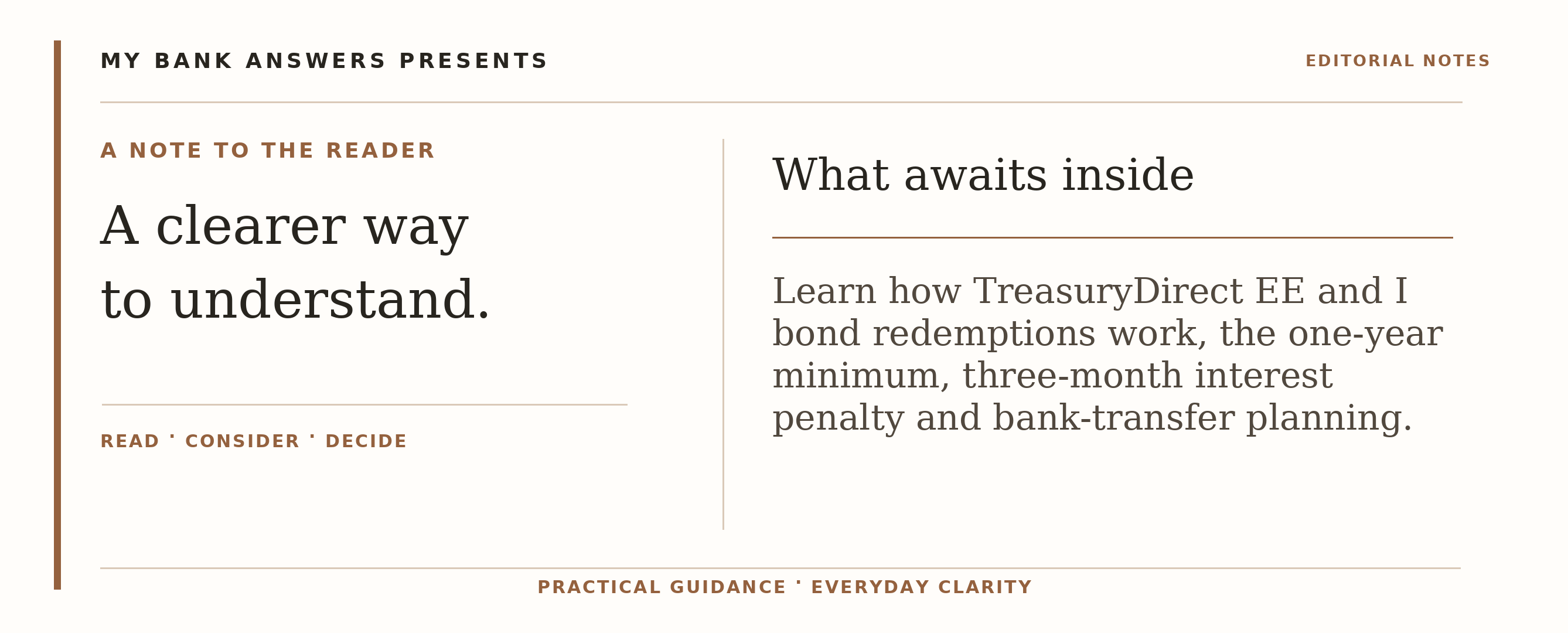 Editorial introduction: Learn how TreasuryDirect EE and I bond redemptions work, the one-year minimum, three-month interest penalty and bank-transfer planning.