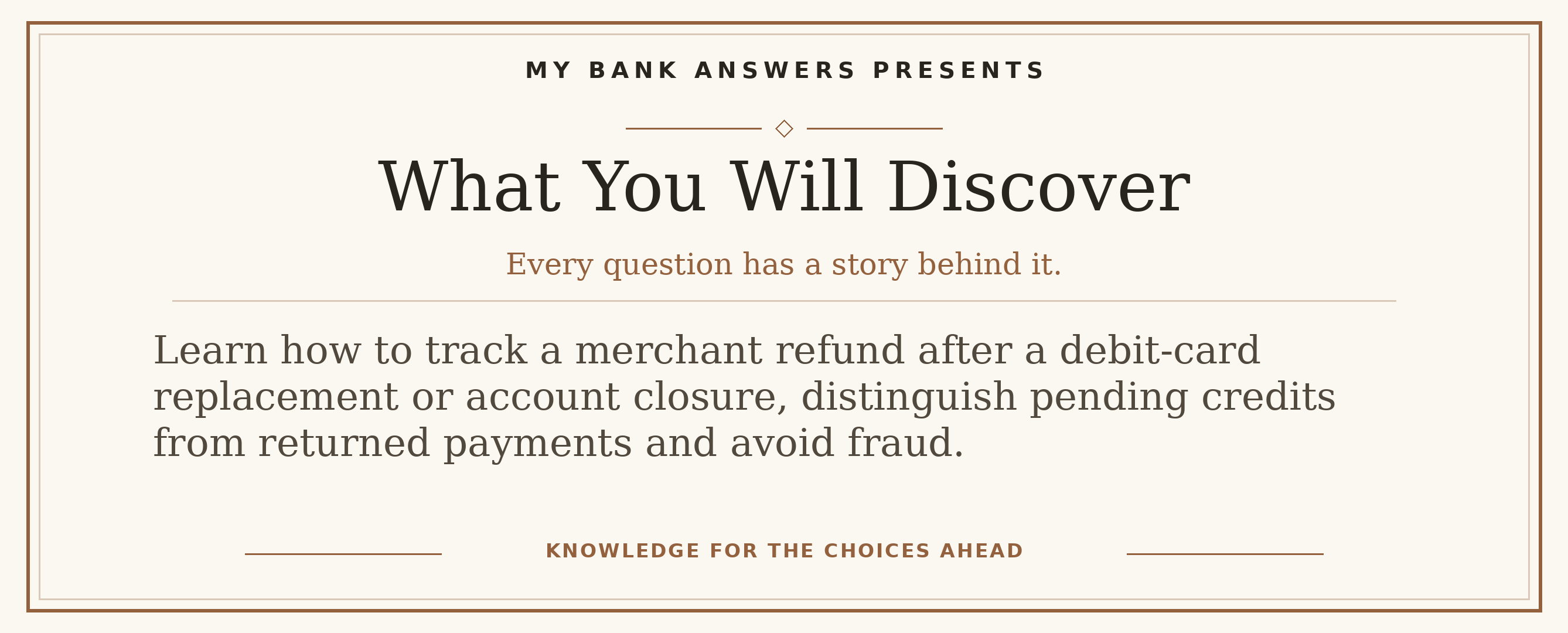 Editorial introduction: Learn how to track a merchant refund after a debit-card replacement or account closure, distinguish pending credits from returned payments and