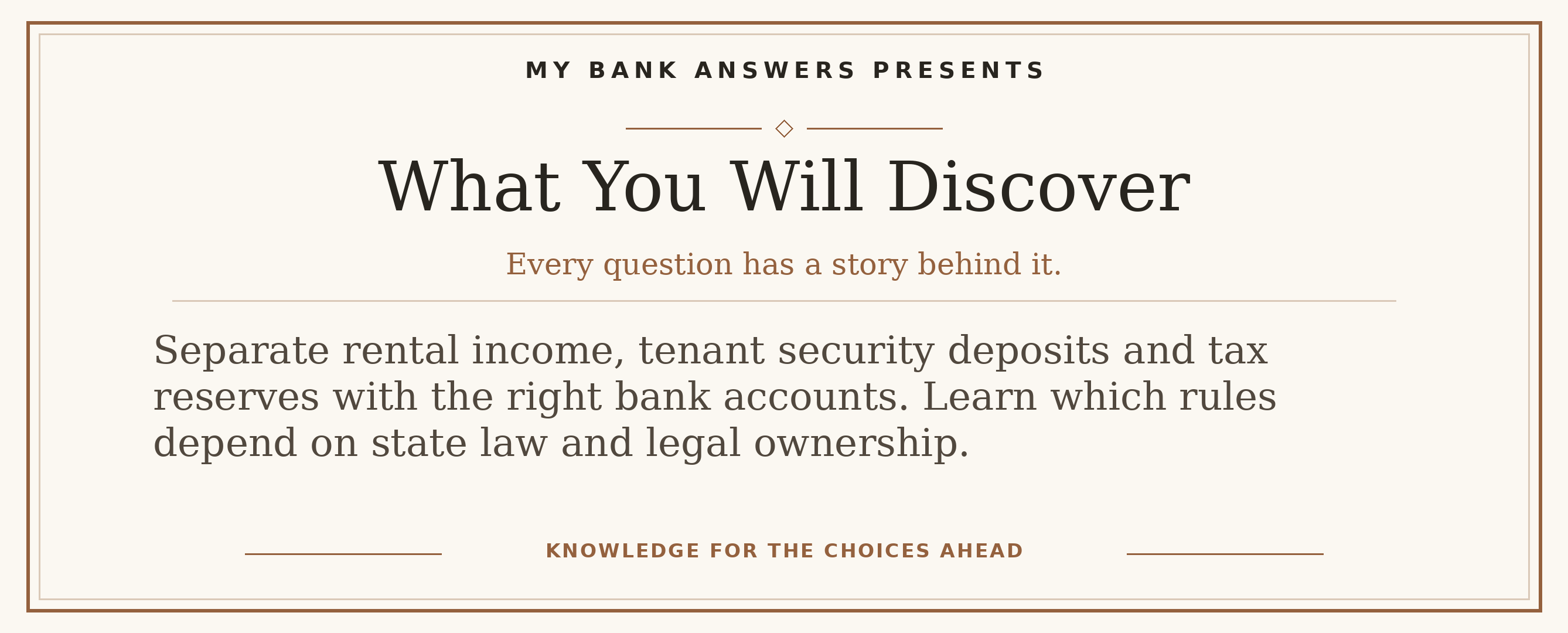 Editorial introduction: Separate rental income, tenant security deposits and tax reserves with the right bank accounts. Learn which rules depend on state law and lega
