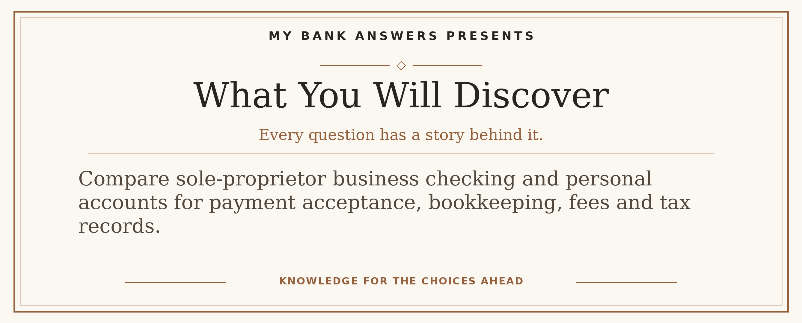 Editorial introduction: Compare sole-proprietor business checking and personal accounts for payment acceptance, bookkeeping, fees and tax records.