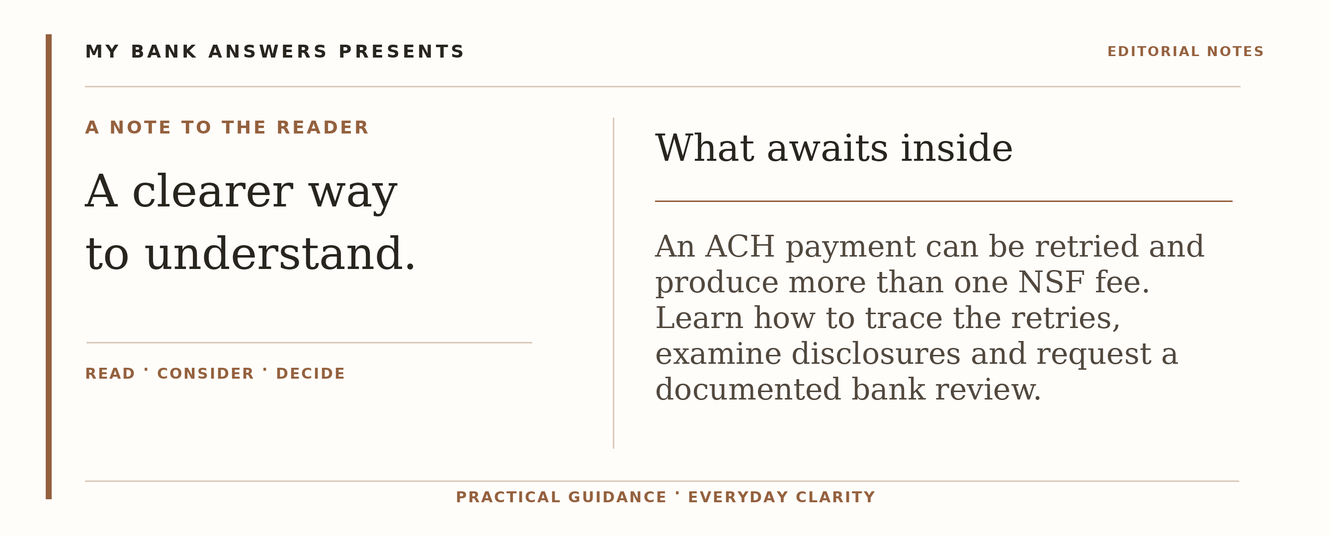 Editorial introduction: An ACH payment can be retried and produce more than one NSF fee. Learn how to trace the retries, examine disclosures and request a documented 