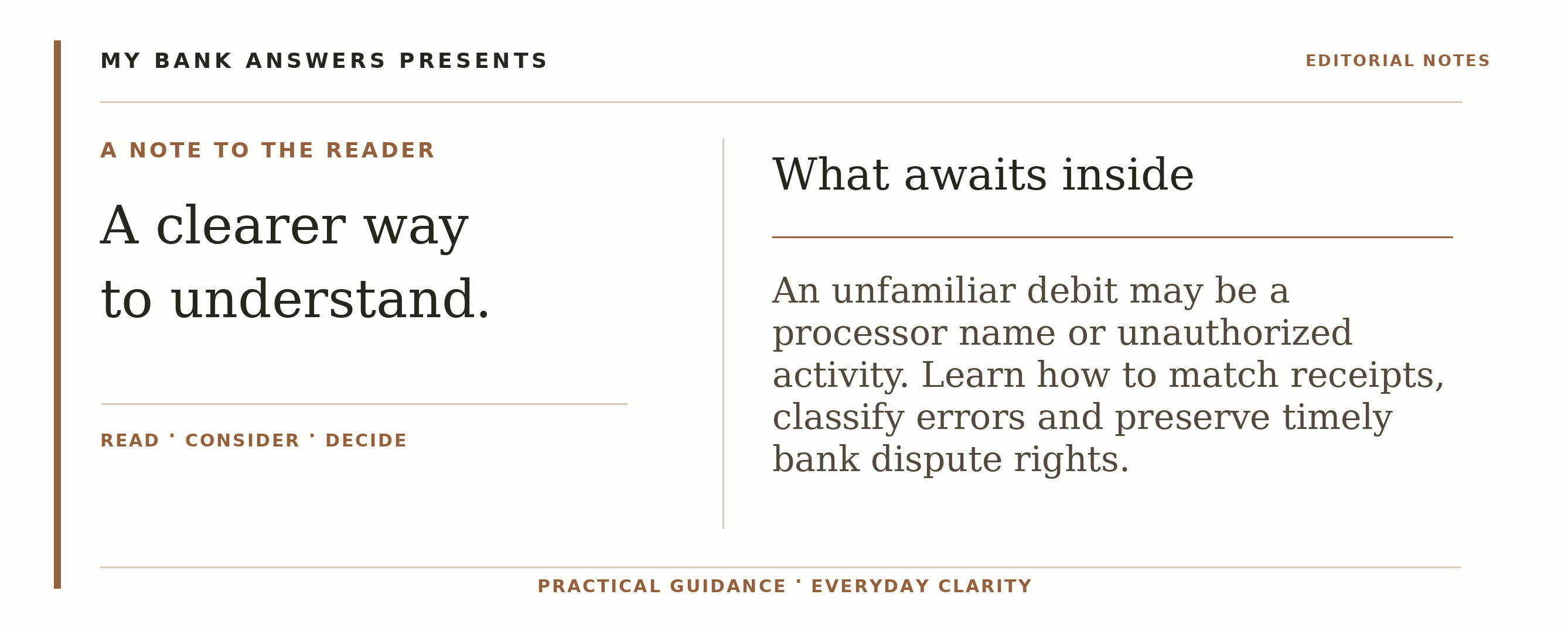 Editorial introduction: An unfamiliar debit may be a processor name or unauthorized activity. Learn how to match receipts, classify errors and preserve timely bank di