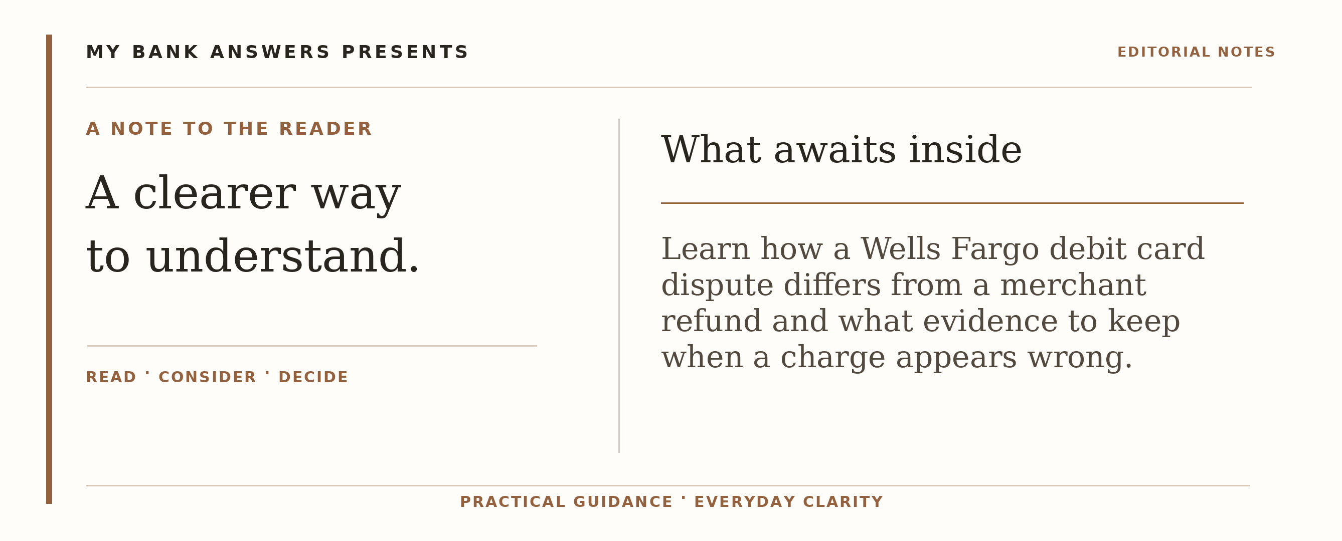 Editorial introduction: Learn how a Wells Fargo debit card dispute differs from a merchant refund and what evidence to keep when a charge appears wrong.